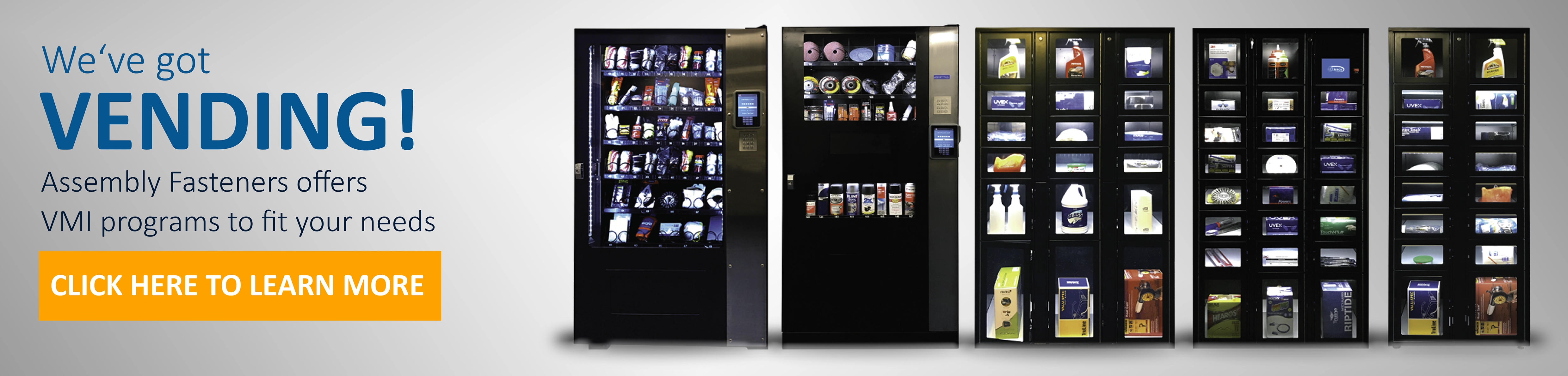 AFI uses Vending Machines in our stock management program also known as VMI, or Vendor Managed Invetory